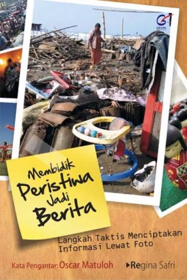 Membidik Peristiwa Jadi Berita