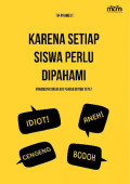 Karena Setiap Siswa Perlu Dipahami