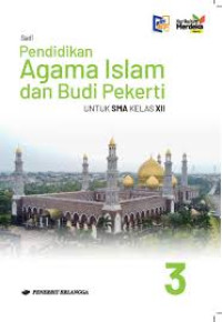 Image of PENDIDIKAN AGAMA ISLAM DAN BUDI PEKERTI KELAS XII